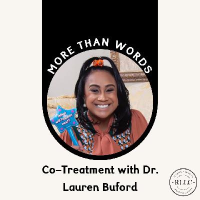 Co-Treatment with Dr. Lauren Buford