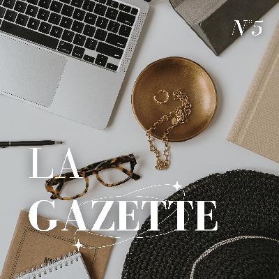La Gazette n°5 - Prix littéraire, villa d'écriture & texte caché La Gazette n°5 - Prix littéraire, villa d'écriture & texte caché