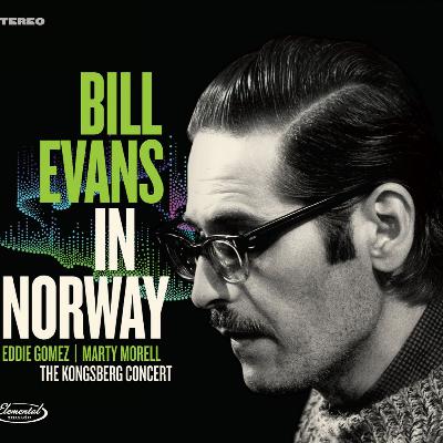 Jazz es finde - Bill Evans en Noruega - 04/05/25