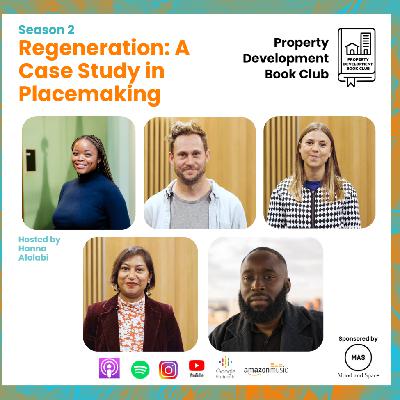 S2E2: Regeneration: A Case Study on Placemaking