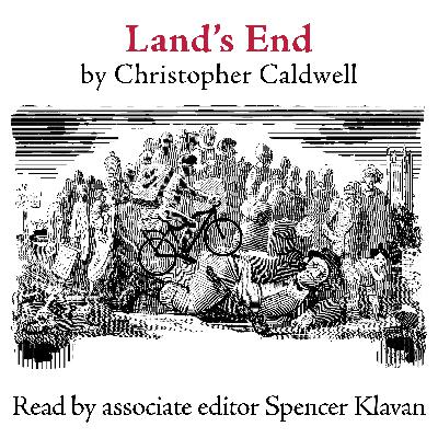 "Land's End," by Christopher Caldwell