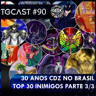 The Geek Cast #90 Lista DEFINITIVA, FINAL, OFICIAL dos adversários mais poderosos dos CDZ #TGCast The Geek Cast #90 Lista DEFINITIVA, FINAL, OFICIAL dos adversários mais poderosos dos CDZ #TGCast