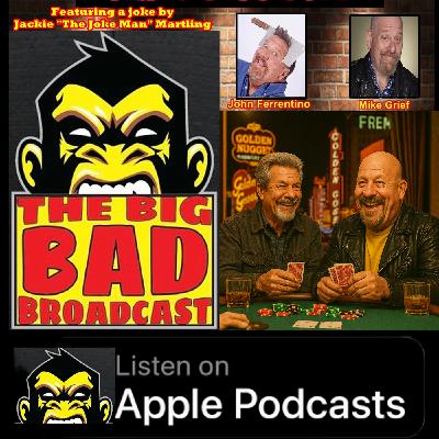 The Big Bad Broadcast EP 199 -- What Happens In Vegas...