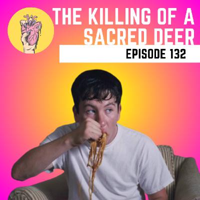 132. The Killing of a Sacred Deer | Barry Keoghan Being a Little Freak
