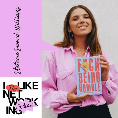 F*ck Being Humble: a conversation with Stefanie Sword-Williams on all things self-promotion & side hustles.