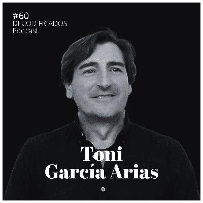 #60 Toni García Arias: De Fracaso Escolar a Mejor Profe de España, Amar Aprender, Subir la Exigencia #60 Toni García Arias: De Fracaso Escolar a Mejor Profe de España, Amar Aprender, Subir la Exigencia