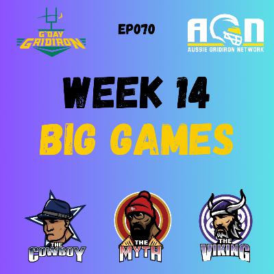EP070 - Week13/14 Big Chat