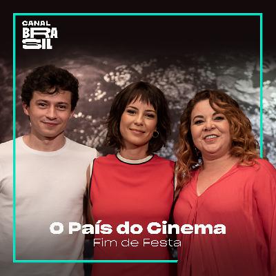 Fim de Festa | O País do Cinema
