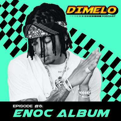 EP. 8: ALBUM REVIEW - ENOC BY OZUNA
