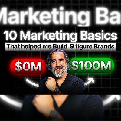 Build a Nine-Figure Brand: 10 Marketing Principles That Actually Work