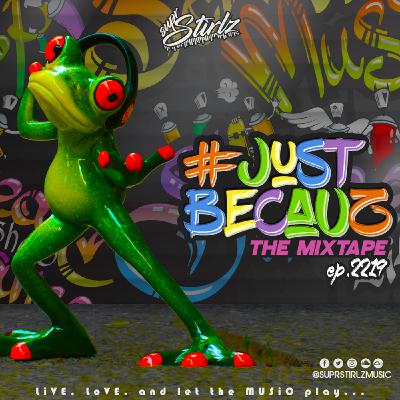 #justBecauz 2219: the live stream that didn't happen (explicit)