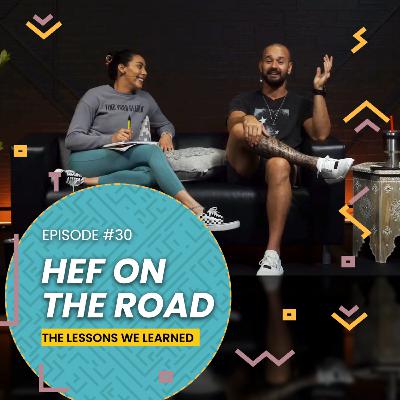 HEF On The Road - The Lessons We Learned HEF On The Road - The Lessons We Learned