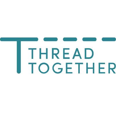 Thread Together - Reimagining Fashion's Role in Social Purpose