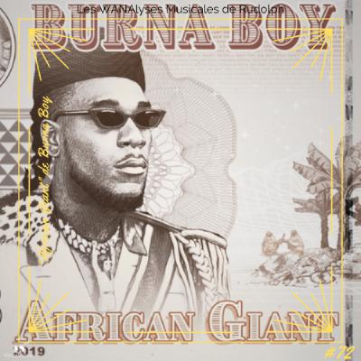"African Giant" de Burna Boy : meilleur album africain ALL-TIME ? "African Giant" de Burna Boy : meilleur album africain ALL-TIME ?