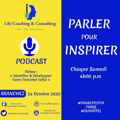 Identifier et Dévolopper votre Potentiel Infini