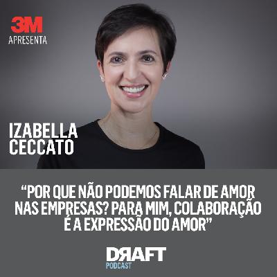 #Episódio23: "As empresas precisam ter pessoas com o instinto de buscar a felicidade e o poder da colaboração"