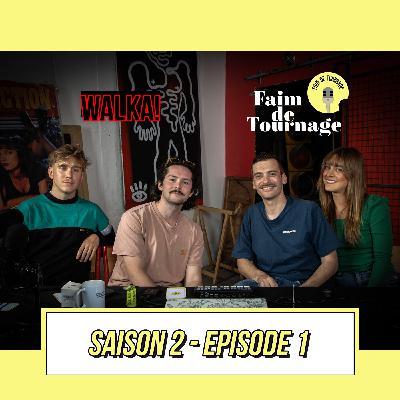 🎙️ S2 E01 - Walka! : L’incroyable aventure de Pierre & Quentin, du rêve au grand écran