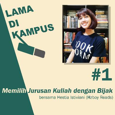 01 - Memilih Jurusan Kuliah feat. Hestia Istiviani (Hzboy Reads) 01 - Memilih Jurusan Kuliah feat. Hestia Istiviani (Hzboy Reads)