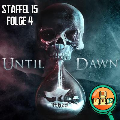 Staffel 15: UNTIL DAWN Remastered - Folge 4: Düstere Vorboten