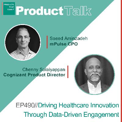 EP 490 - mPulse CPO on Driving Healthcare Innovation Through Data-Driven Engagement