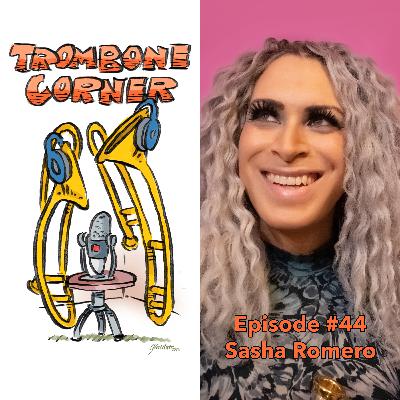 Episode #44 - Sasha Romero