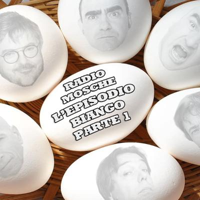 Radio Mosche - Puntata 45: L'Episodio Biango (PARTE 1)