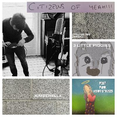 E037 – Citizens of YEAH! – Moody Indie rock “Recorded in a bedroom, for listening in stadiums”