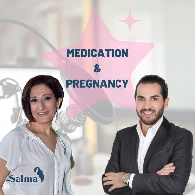 S01EP37: Medication and Pregnancy