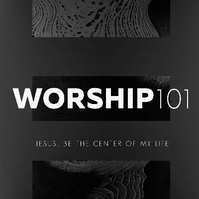 Worship 101 // Week 2 // Cyann Asher // Aanddiens