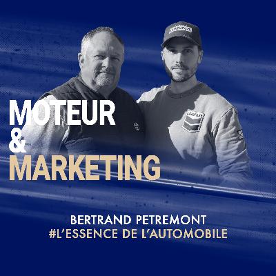 Transformer un métier passion en business durable dans l’automobile ft. Bertrand Petremont