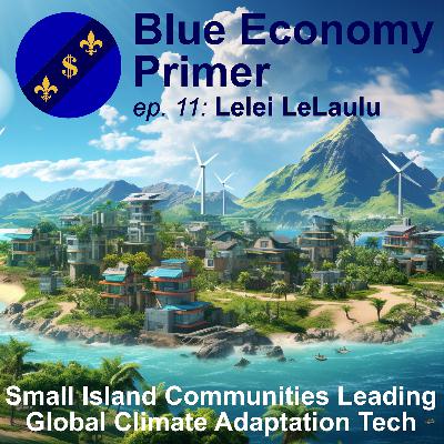 #11 - Small Island Communities Leading Global Climate Technology Adaptation