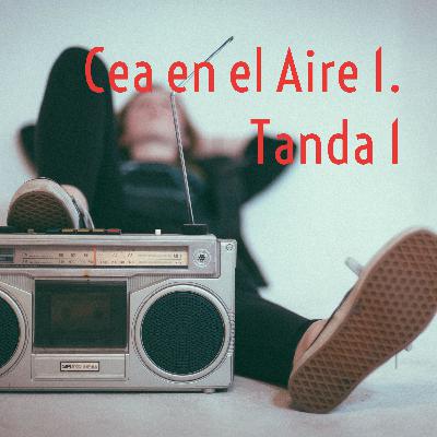 Cea en el aire 1 primera tanda