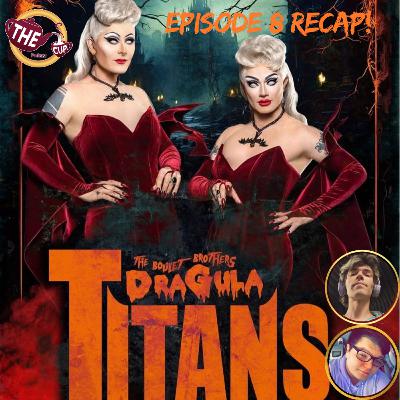 The Boulet Brothers' Dragula: Titans S2 Episode 8 Recap! 🧛🏻♀️ | The CUP 🍵 The Boulet Brothers' Dragula: Titans S2 Episode 8 Recap! 🧛🏻♀️ | The CUP 🍵