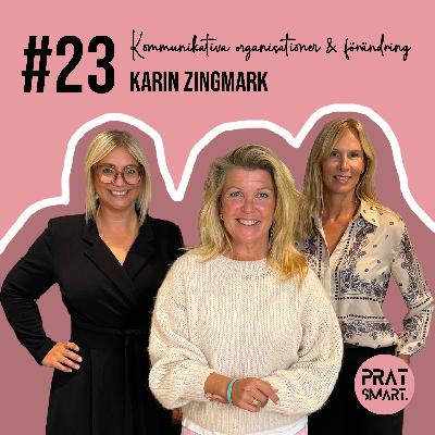 Karin Zingmark: Kommunikativa organisationer & förändring