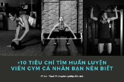 Huấn luyện viên gym cá nhân là ai? Huấn luyện viên gym cá nhân là ai?