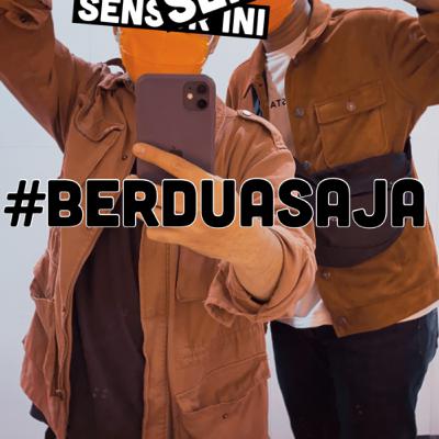 #9.Berdua SaJa #9.Berdua SaJa