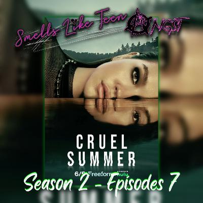 Cruel Summer - 207 "End of the World"