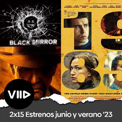La Variable 2x15 Especial Estrenos series y cine junio y verano 2023