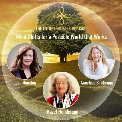 Creating the Love and Caring Economy with Hazel Henderson