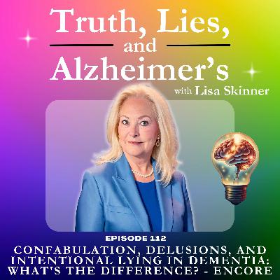 Confabulation, Delusions, and Intentional Lying in Dementia: What's the Difference? - Encore