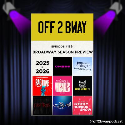 Broadway Season Preview 2025-2026 | Episode 169