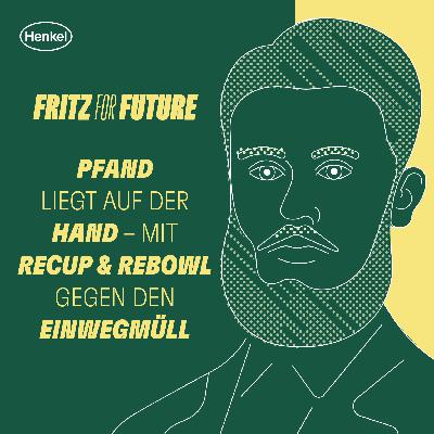Pfand liegt auf der Hand – mit RECUP und REBOWL gegen den Einwegmüll Pfand liegt auf der Hand – mit RECUP und REBOWL gegen den Einwegmüll