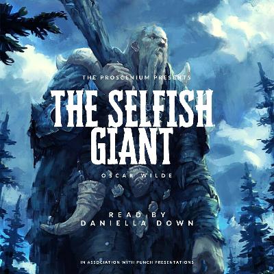 The Selfish Giant The Selfish Giant