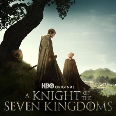 Game of Thrones Bilmeden İzlenir mi? | A Knight of the Seven Kingdoms 1. Bölüm İnceleme