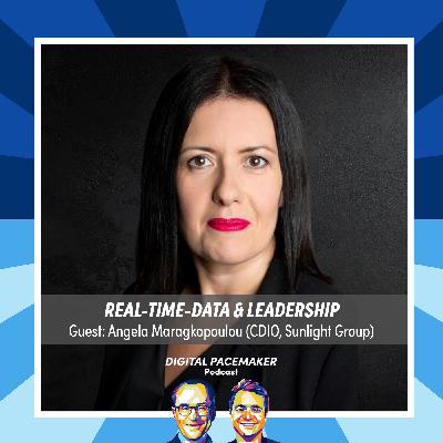 #82 What Does Leadership Mean in the Age of Real-Time Data? with Angela Maragkopoulou (CDIO, Sunlight Group) #82 What Does Leadership Mean in the Age of Real-Time Data? with Angela Maragkopoulou (CDIO, Sunlight Group)