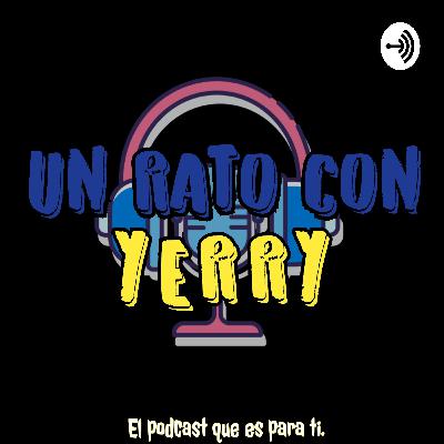 Tu todo lo puedes - UN RATO CON YERRY