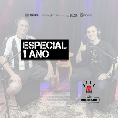 POLICIE-SE #50 - Especial 1 Ano (Ao Vivo, com Imagens)