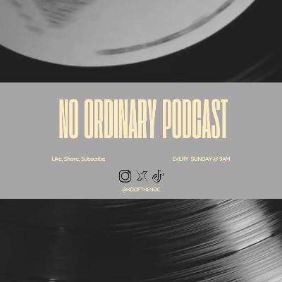 No Ordinary Podcast | Episode 30 | Sonar Muse Artist Spotlight | Rising Stars You Need to Hear 🚀