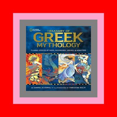 #^R.E.A.D.^ Treasury of Greek Mythology Classic Stories of Gods  Goddesses  Heroes & Monsters (EPUB  PDF  DOWNLOADS) #^R.E.A.D.^ Treasury of Greek Mythology Classic Stories of Gods  Goddesses  Heroes & Monsters (EPUB  PDF  DOWNLOADS)