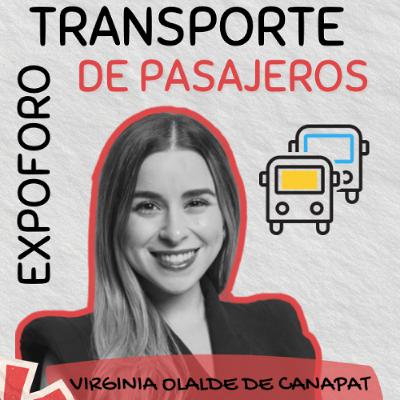 Transporte Foraneo de Pasajero, Conductoras y Expoforo con Virginia Olalde de CANAPAT Transporte Foraneo de Pasajero, Conductoras y Expoforo con Virginia Olalde de CANAPAT